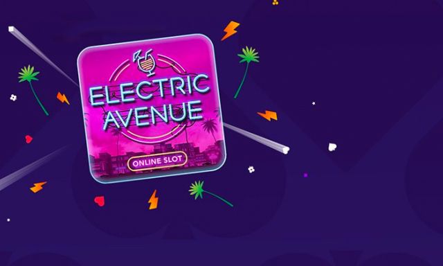 Electric Avenue - partycasino-spain