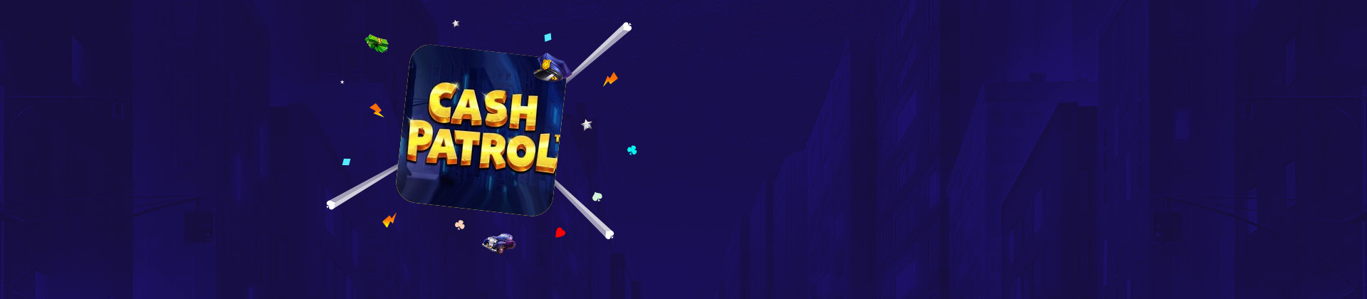 Cash Patrol - partycasino-spain