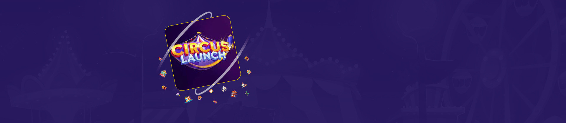 Circus Launch - partycasino-spain