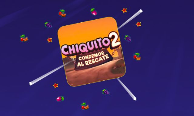 Chiquito 2 - partycasino-spain