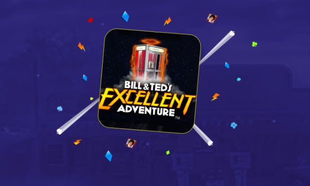 Bill Ted’s Excellent Adventure - partycasino-spain
