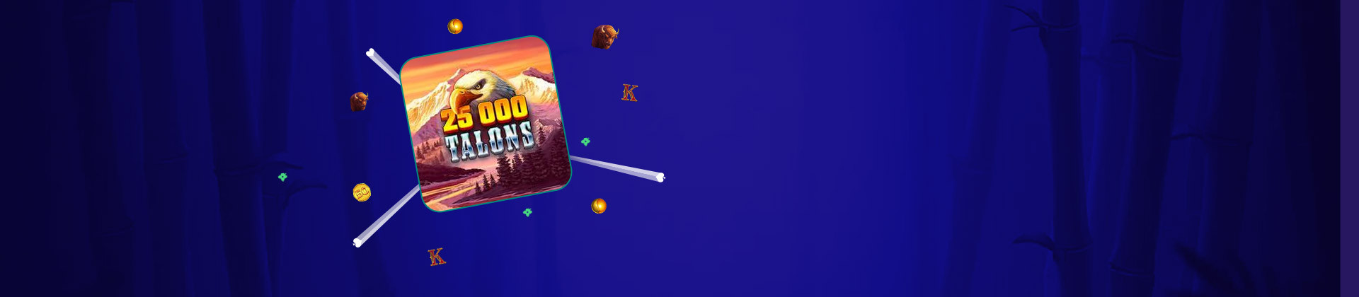25000 Talons - partycasino-spain