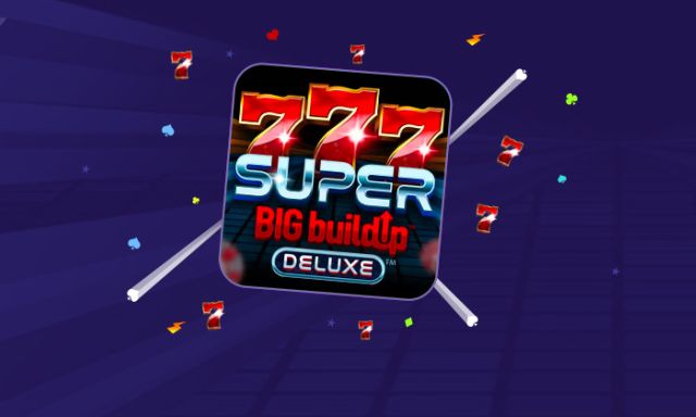 777 Super Big BuildUp - partycasino-spain