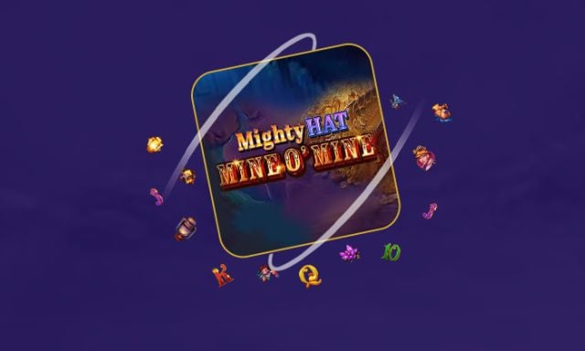 Mighty Hat Mine O'Mine - partycasino-spain