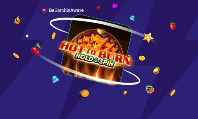 Hot to Burn Hold and Spin - partycasino-spain