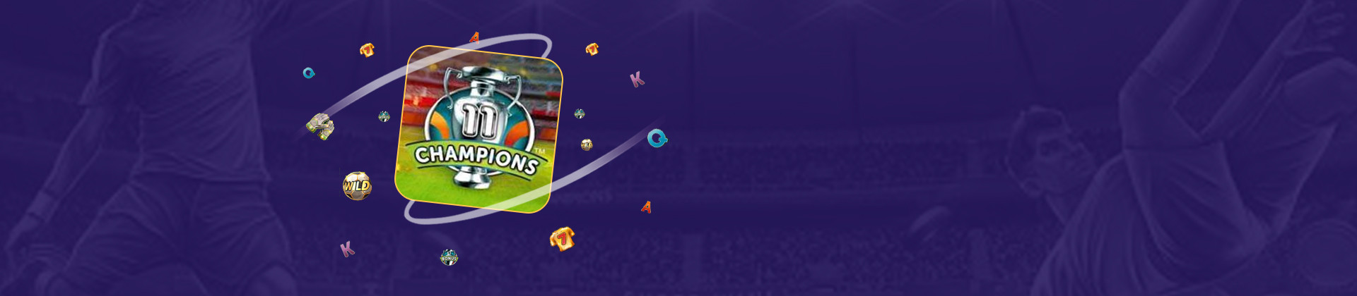 11 Champions - partycasino-spain