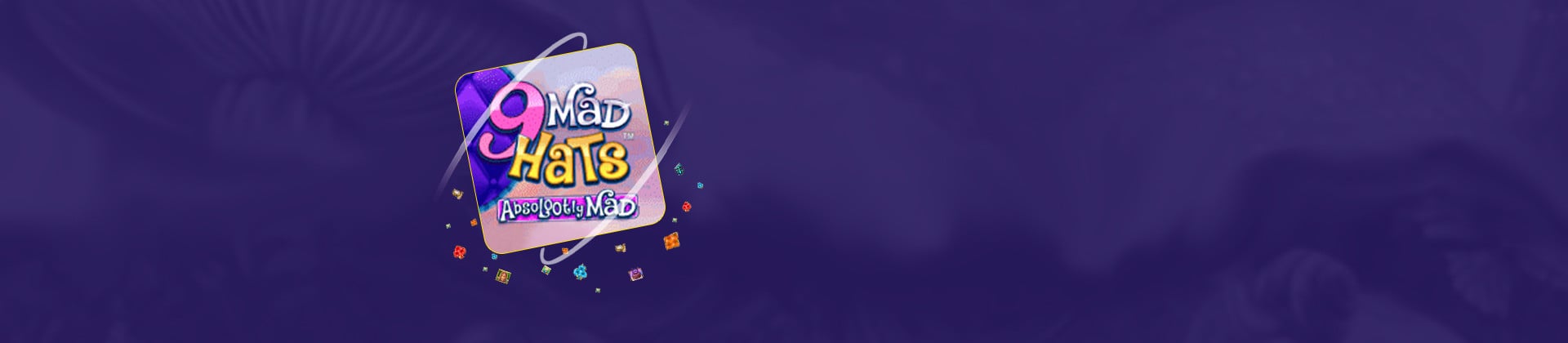 9 Mad Hats Absolootly Mad - partycasino-spain