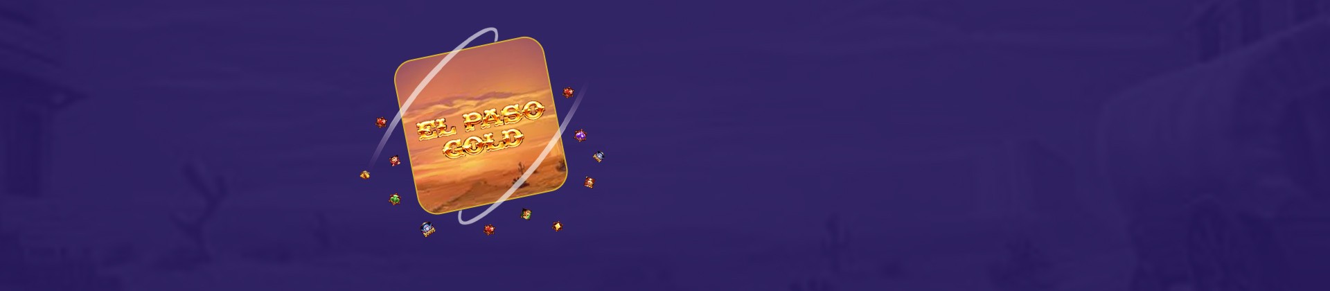 El Paso Gold - partycasino-spain