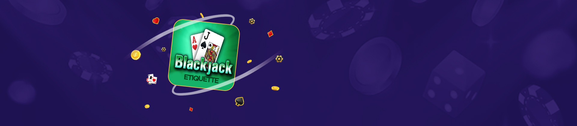 Las Normas de Etiqueta del Blackjack: Cómo jugar como un profesional en los casinos - partycasino-spain